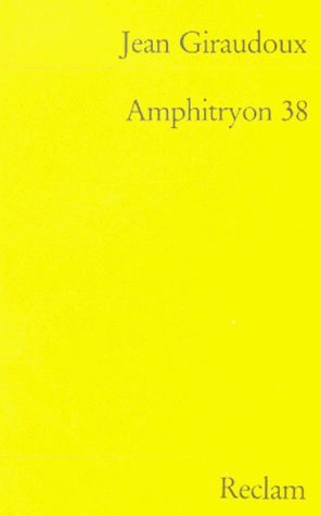 Jean Giraudoux Amphitryon 38.