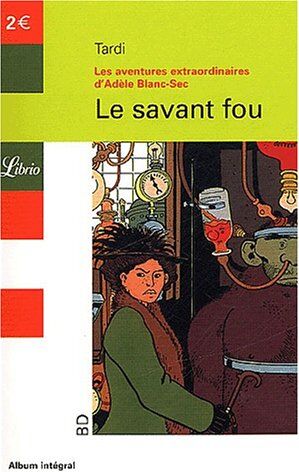 Tardi Le Savant Fou