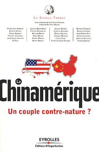 Le Cercle Turgot La Chinamérique: Un Couple Contre-Nature?