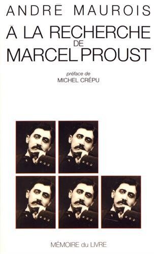 A La Recherche De Marcel Proust (Mémoire Livre)