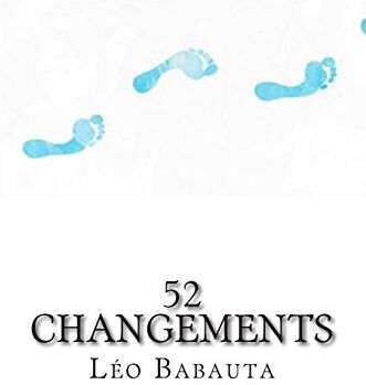 Leo Babauta 52 Changements