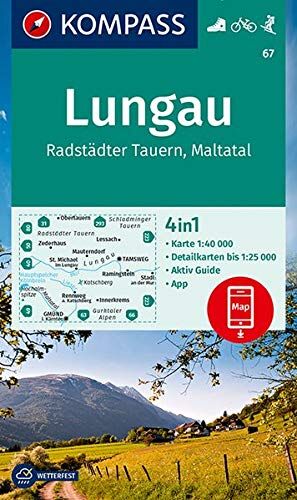 KOMPASS-Karten GmbH Kv Wk 67 Lungau, Radstädter Tauern, Maltatal 40t: 4in1 Wanderkarte 1:40000 Mit Aktiv Guide Und Detailkarten Inklusive Karte Zur Offline Verwendung In ... Skitouren. (Kompass-Wanderkarten, Band 67)