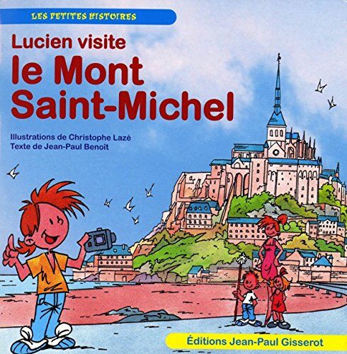 Jean-Paul Benoit Lucien Visite: Le Mont Saint-Michel