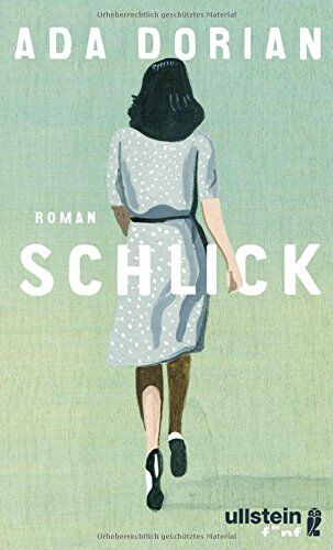 Ada Dorian Schlick: Roman