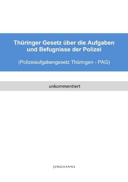 Lars Junghanns Polizeiaufgabengesetz Thüringen (Pag Thüringen)