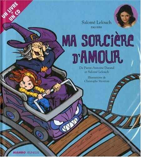 Salomé Lelouch Ma Sorcière D'Amour (1cd Audio)
