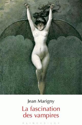 Jean Marigny La Fascination Des Vampires (50 Questions (Paperback))