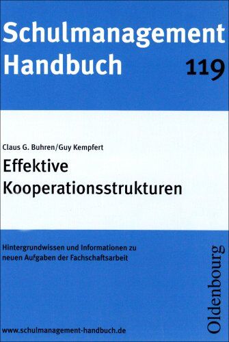 Buhren, Claus G. Schulmanagement-Handbuch Band 119: Effektive Kooperationsstrukturen