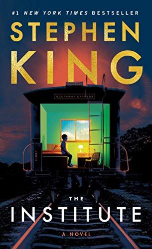 Stephen King The Institute: A Novel