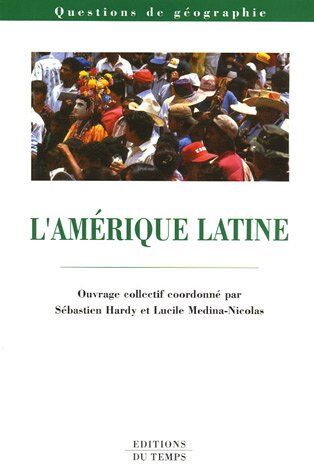 Sébastien Hardy L'Amérique Latine