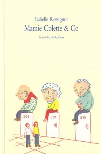 Isabelle Rossignol Mamie Colette & Co