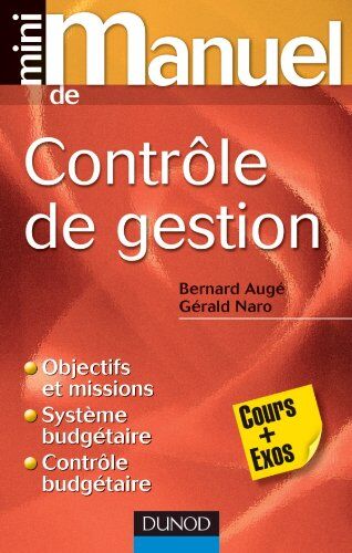Bernard Augé Mini Manuel De Contrôle De Gestion : Cours + Qcm/qroc