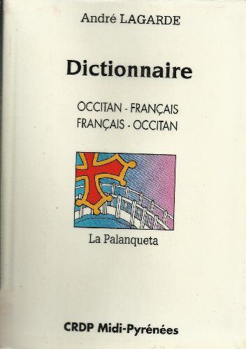 Lagarde Dictionnaire Occitan Français Français Occitan