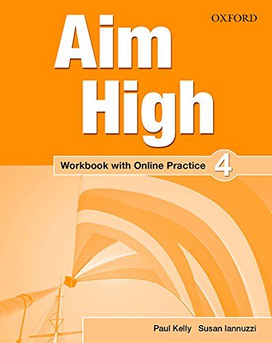 Paul Kelly Aim High 4. Workbook + Online Practice Pack
