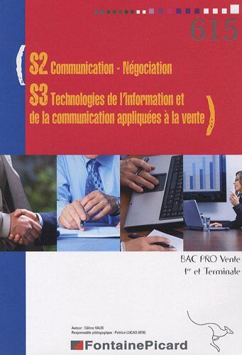 Céline Vaux S2 Communication-Négociation / S3 Technologies De L'Information Et De La Communication Appliquées À La Vente 1e Et Tle Bac Pro Vente