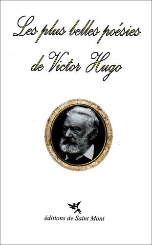 Les Plus Belles Poésies De Victor Hugo