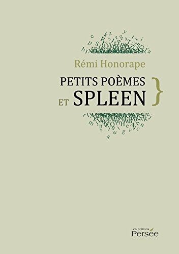 Rémi Honorape Petits Poèmes Et Spleen