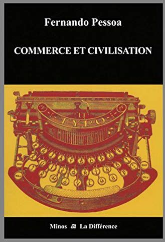 Fernando Pessoa Commerce Et Civilisation