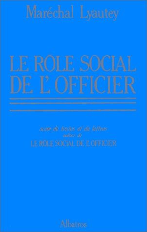 Lyautey Lhg Le Role Social De L'Officier - 2 7273 0115 4