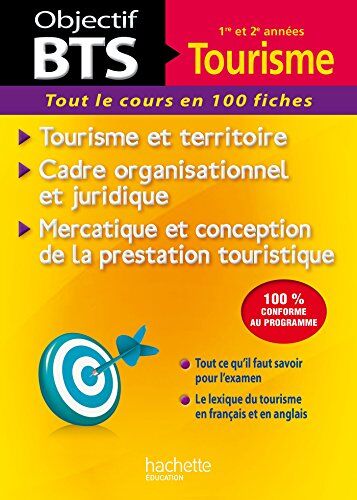 Mélanie Bourge Tourisme Et Territoire, Cadre Organisationnel Et Juridique, Mercatique Et Conception De La Prestation Touristique Bts Tourisme 1re Et 2e Années