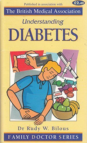 Bilous, Rudy W. Understanding Diabetes (Family Doctor Series)