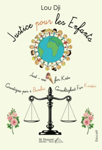 Lou Dji Just - Ice For Kids: Justice Pour Les Enfants