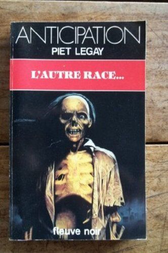 Legay P L'Autre Race. (Anticipation)