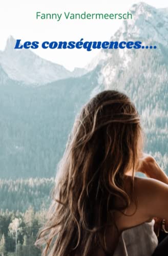 Fanny Vandermeersch Les Conséquences