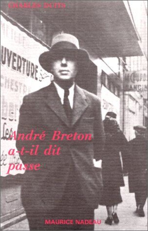 Duits André Breton A-T-Il Dit Passe