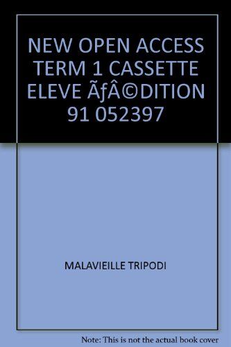 Malavieille Tripodi Open Access Term 1 Cassette Eleve Édition 91 052397