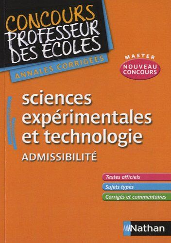 David Authier Sciences Expérimentales Et Technologie Admissibilité : Annales Corrigées Crpe