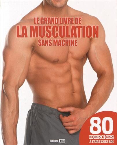 Livre - La méthode Delavier de musculation - Volume 3 – Nutrimuscle