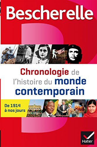 Marielle Chevallier Chronologie De L'Histoire Du Monde Contemporain : De 1914 À Nos Jours