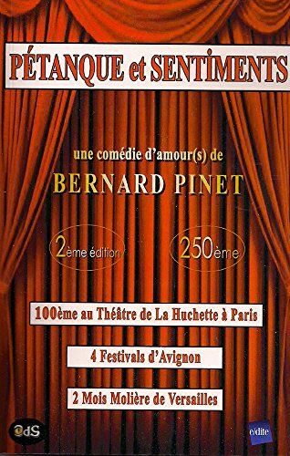 Bernard Pinet Pétanque Et Sentiments