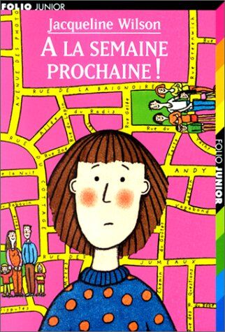 Jacqueline Wilson A La Semaine Prochaine !