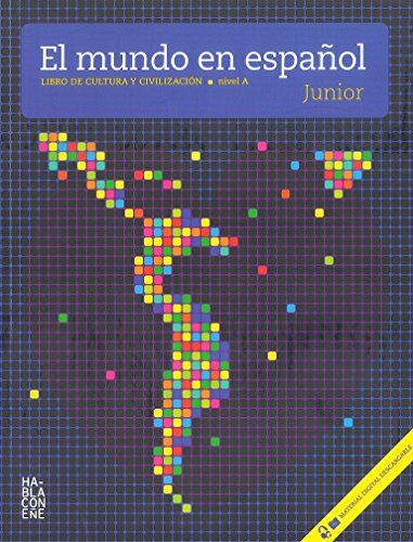Oscar Rodriguez El Mundo En Espanol Junior: Libro + Cd (Nivel A)