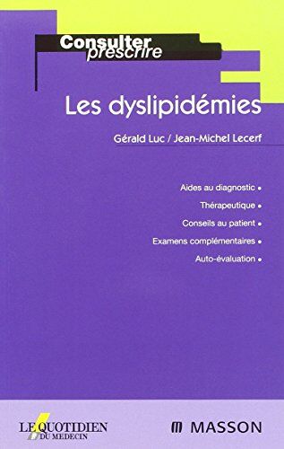 Jean-Michel Lecerf Les Dyslipidémies (Consulter-Presc)