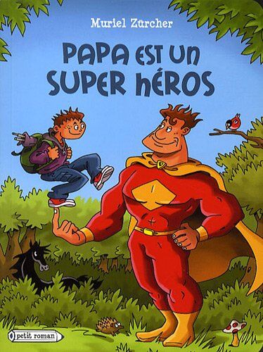 Muriel Zürcher Papa Est Un Super Heros