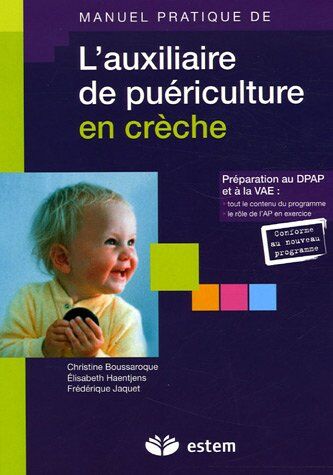 Christine Boussaroque L'Auxiliaire De Puériculture En Crèche