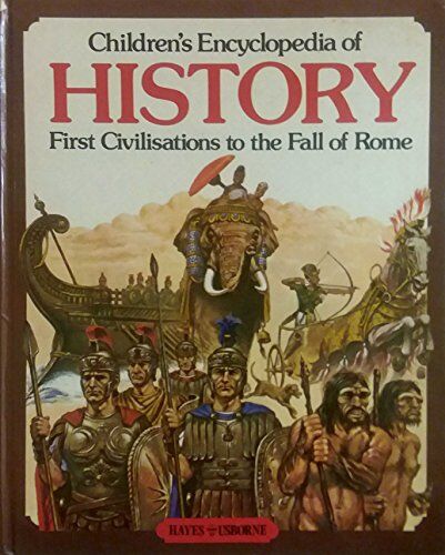 Anne Millard Children'S Encyclopedia Of History (Picture History)