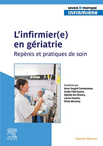 Anne Sougné Communeau L'Infirmier(E) En Gériatrie: Repères Et Pratiques De Soin