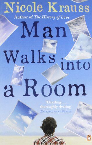 Nicole Krauss Man Walks Into A Room