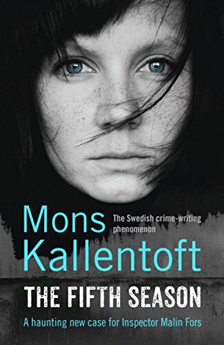 Mons Kallentoft The Fifth Season (Malin Fors 5)