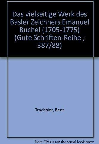 Emanuel Büchel - Der Basler Zeichner