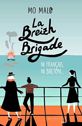 Mo Malo La Breizh Brigade - Tome 2 Ni Français, Ni Breton (02)