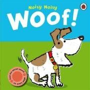 Mandy Archer Noisy Noisy Woof!