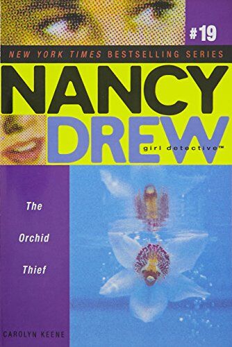 Carolyn Keene The Orchid Thief (Nancy Drew (All ) Girl Detective, Band 19)