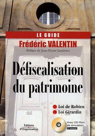 Frédéric Valentin Défiscalisation Du Patrimoine (1cédérom) (Editions Organisation)