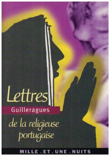 Guilleragues Lettres De La Religieuse Portugaise