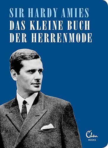 Hardy Amies Das Kleine Buch Der Herrenmode